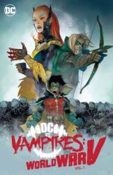 DC vs. Vampires: World War V Vol. 1 (ISBN: 9781799501619)