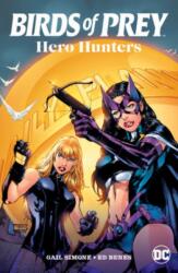 Birds of Prey: Hero Hunters (ISBN: 9781799501350)