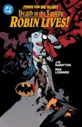 From the DC Vault: Death in the Family: Robin Lives! (ISBN: 9781799500957)