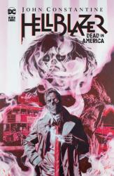 John Constantine, Hellblazer: Dead in America (ISBN: 9781799500438)