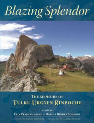 Blazing Splendor: The Memoirs of Tulku Urgyen Rinpoche (2009)