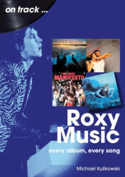 Roxy Music On Track (ISBN: 9781789523355)