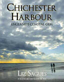 Chichester Harbour: England's Coastal Gem (2013)