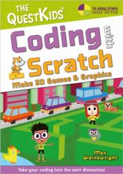 Coding with Scratch - Make Marvellous 3D Games - Max Wainewright (ISBN: 9781787910157)