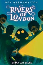 Rivers of London: Stray Cat Blues (ISBN: 9781787743847)
