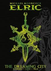 Michael Moorcock's Elric Vol. 4: The Dreaming City Deluxe Edition (ISBN: 9781787741546)
