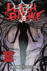 Death Sentence: The Complete Collection - Martin Simmonds, Mike Dowling (ISBN: 9781787741461)