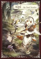 Alpi the Soul Sender Vol. 5 (ISBN: 9781787741348)