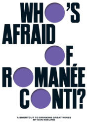 Who's Afraid of Romanée-Conti? (ISBN: 9781787139886)
