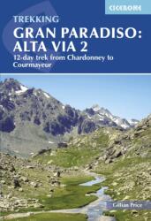 Trekking Gran Paradiso: Alta Via 2 (ISBN: 9781786311849)