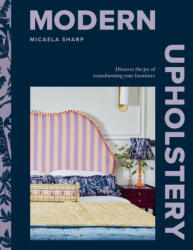 Modern Upholstery - Sharp, Micaela (ISBN: 9781784887278)
