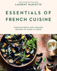 Essentials of French Cuisine (ISBN: 9781784886974)