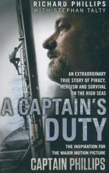 Captain's Duty - Richard Phillips (2013)