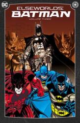 Elseworlds: Batman Vol. 3 (ISBN: 9781779529619)