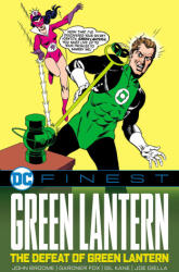 DC Finest: Green Lantern: The Defeat of Green Lantern (ISBN: 9781779528483)