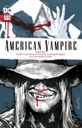 American Vampire Book One - Stephen King, Rafael Albuquerque (ISBN: 9781779527547)