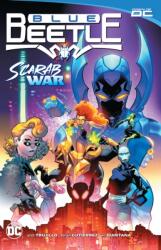 Blue Beetle Vol. 1: Scarab War! (ISBN: 9781779527059)