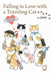 Falling in Love with a Traveling Cat - Mofusand (ISBN: 9781772943528)