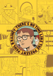There's No Time Like the Present (ISBN: 9781770467569)