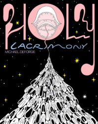 Holy Lacrimony (ISBN: 9781770467552)