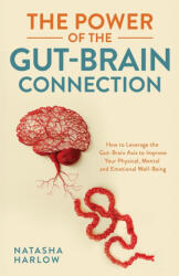 The Power of the Gut-Brain Connection - Natasha Harlow (ISBN: 9781761590764)