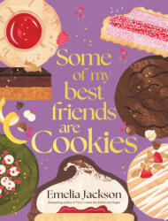 Some of My Best Friends Are Cookies (ISBN: 9781761500299)
