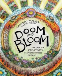 Doom & Bloom - WALKER CAMPBELL (ISBN: 9781761450563)