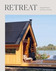 Retreat - Glade-Wright, Lucy (ISBN: 9781743798508)