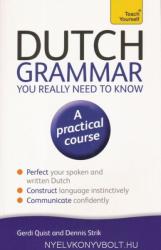 Dutch Grammar You Really Need to Know: Teach Yourself - Gerdi Quist (2013)