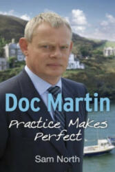 Doc Martin: Practice Makes Perfect (2013)
