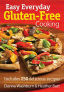 Easy Everyday Gluten-Free Cooking (2013)