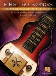 First 50 Songs You Should Play on Lap Steel Guitar - GUITAR (ISBN: 9781705183250)