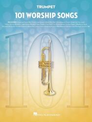 101 Worship Songs for Trumpet (ISBN: 9781705122792)
