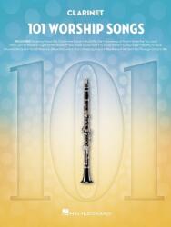 101 Worship Songs for Clarinet (ISBN: 9781705122747)