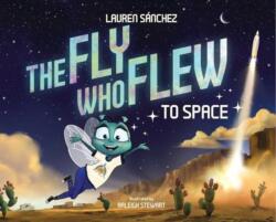 The Fly Who Flew to Space (ISBN: 9781685550639)
