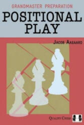 Positional Play - Jacob Aagaard (2013)