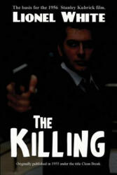 Killing - Lionel White (2013)