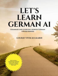 Let's Learn German A1 - Gourav Vivek Kulkarni (ISBN: 9781684875924)