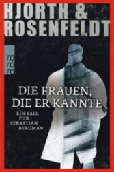 Die Frauen, die er kannte - Michael Hjorth, Hans Rosenfeldt, Ursel Allenstein (2013)