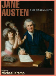 Jane Austen and Masculinity (ISBN: 9781684485437)