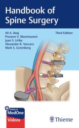 Handbook of Spine Surgery - Praveen Mummaneni, Juan S. Uribe, Alexander R. Vaccaro, Mark S. Greenberg (ISBN: 9781684205547)