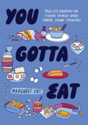 You Gotta Eat (ISBN: 9781683694427)