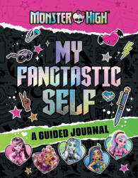 Monster High: My Fangtastic Self - Mattel (ISBN: 9781683432241)