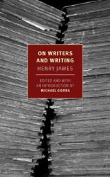 On Writers and Writing - Michael Gorra (ISBN: 9781681379234)
