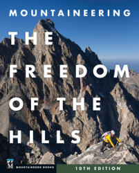 Mountaineering: The Freedom of the Hills (ISBN: 9781680516067)