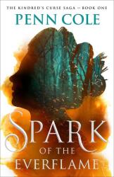 Spark of the Everflame (ISBN: 9781668085721)