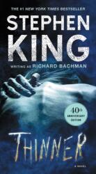 Thinner - KING STEPHEN (ISBN: 9781668084274)