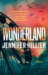 Wonderland - HILLIER JENNIFER (ISBN: 9781668081501)