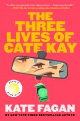 Three Lives of Cate Kay (ISBN: 9781668076217)