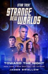 Star Trek: Strange New Worlds: Toward the Night (ISBN: 9781668074565)